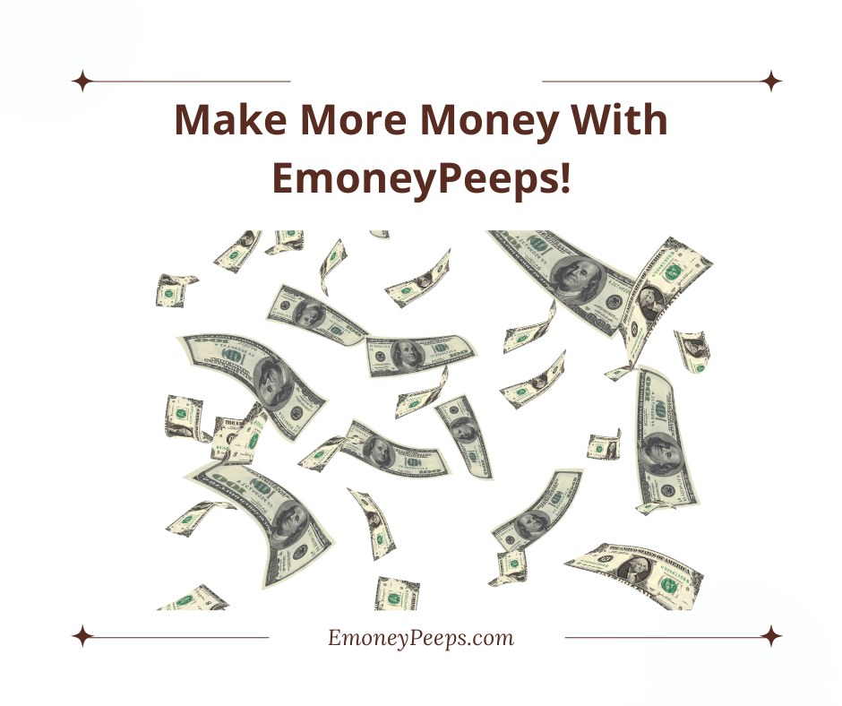 Make More Money With EmoneyPeeps