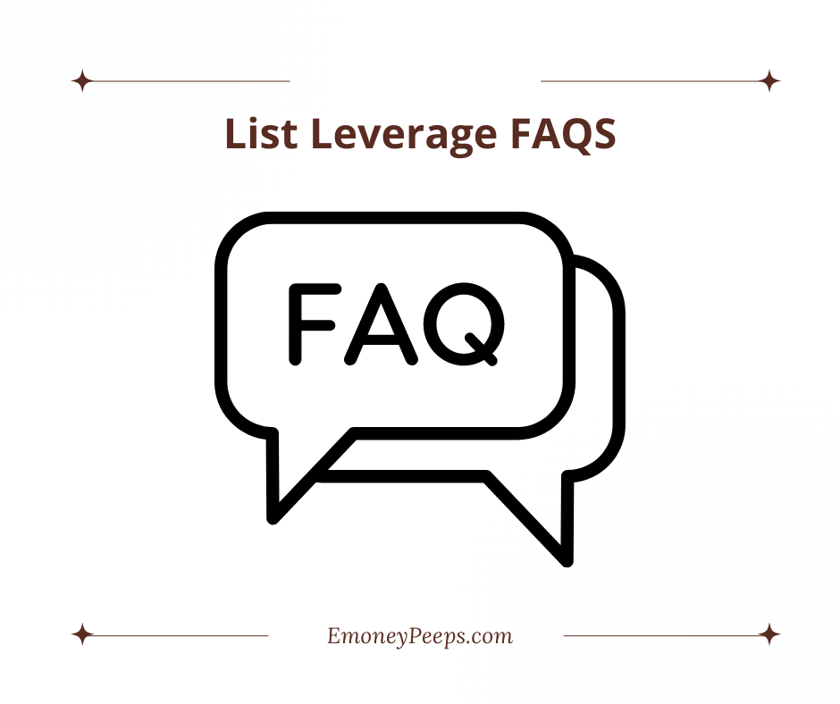List Leverage FAQS