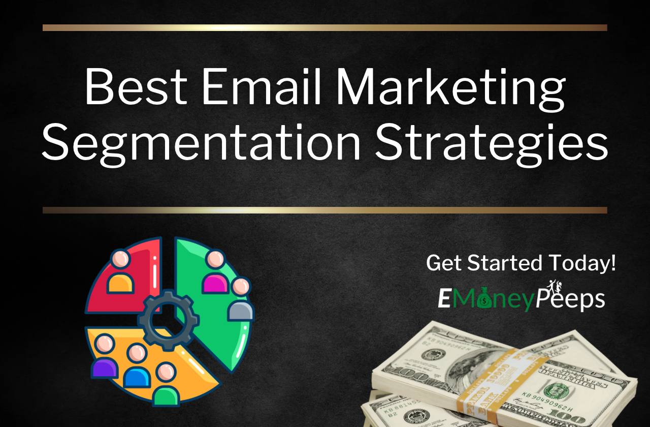 Best Email Marketing Segmentation Strategies