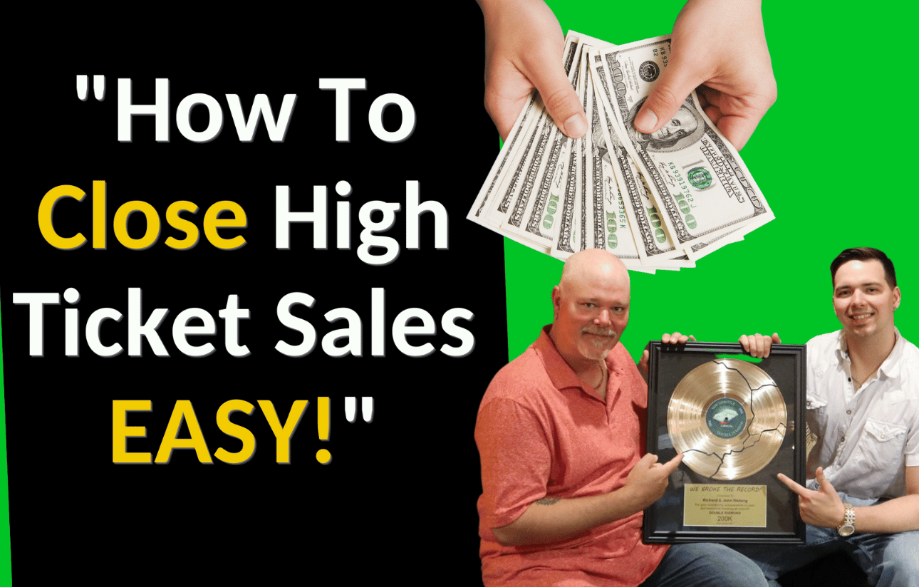 How To Close High Ticket Sales Easy 1