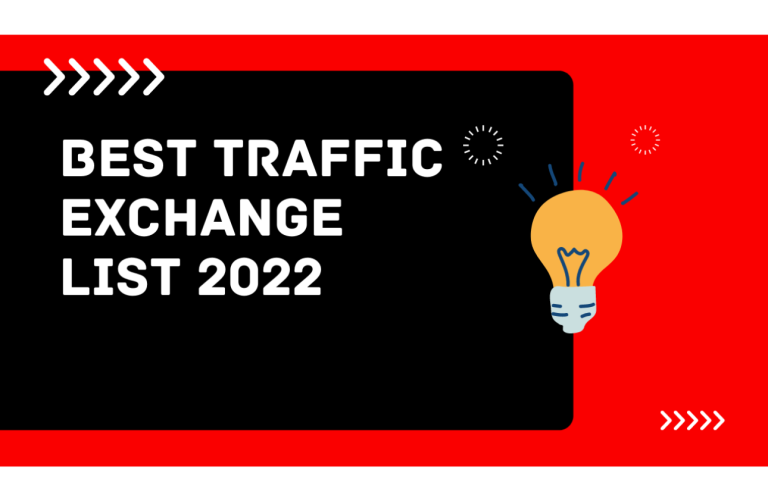 Best Traffic Exchange List 2022 – Traffic Exchanges That Work