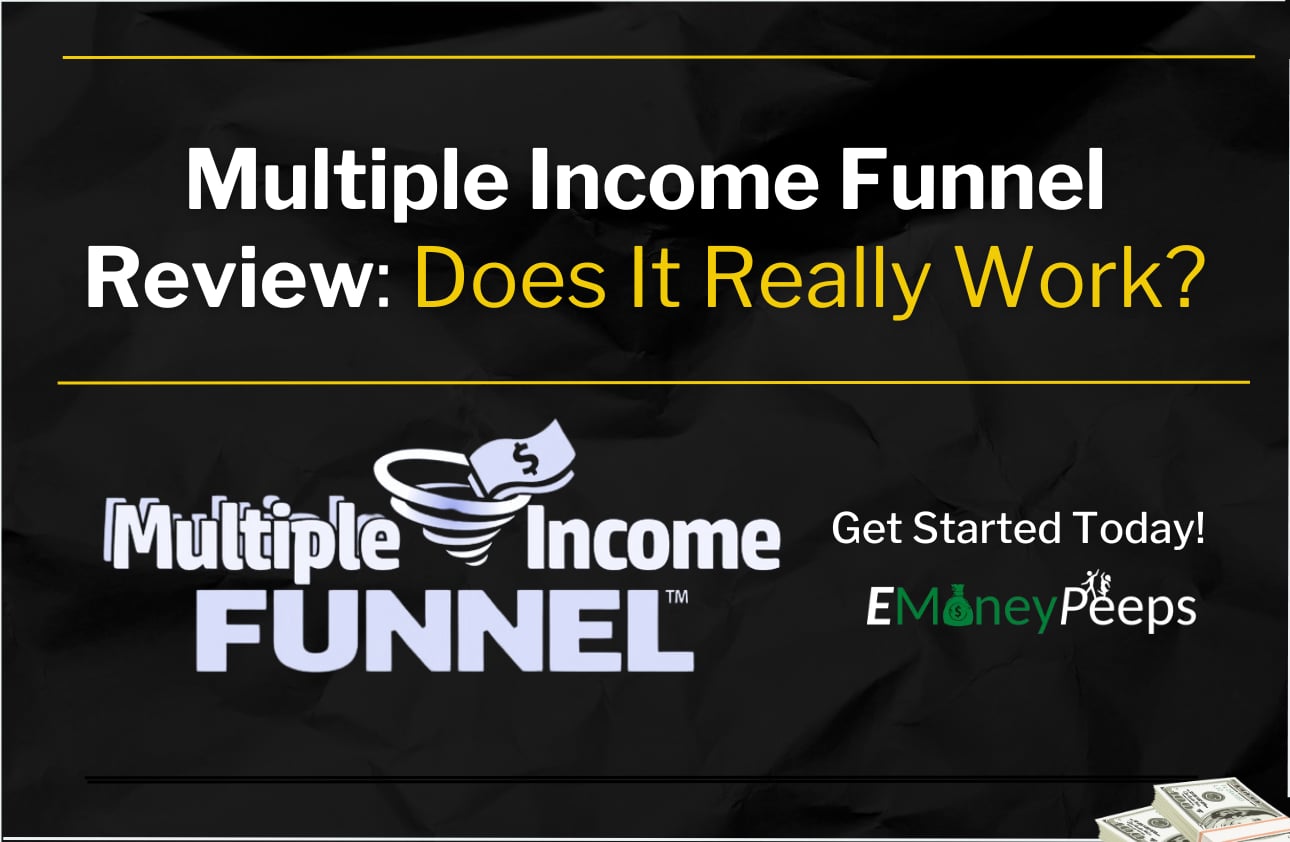 Multiple Income Funnel Review – Does It Work