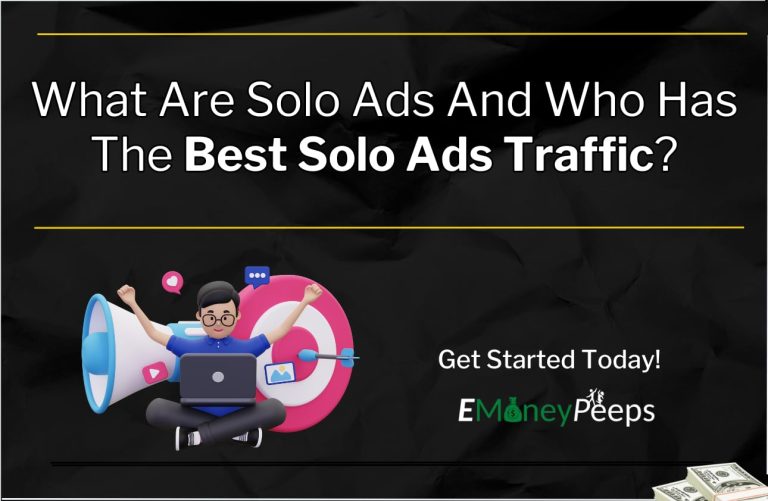 What Are Solo Ads And Who Has The Best Solo Ads Traffic