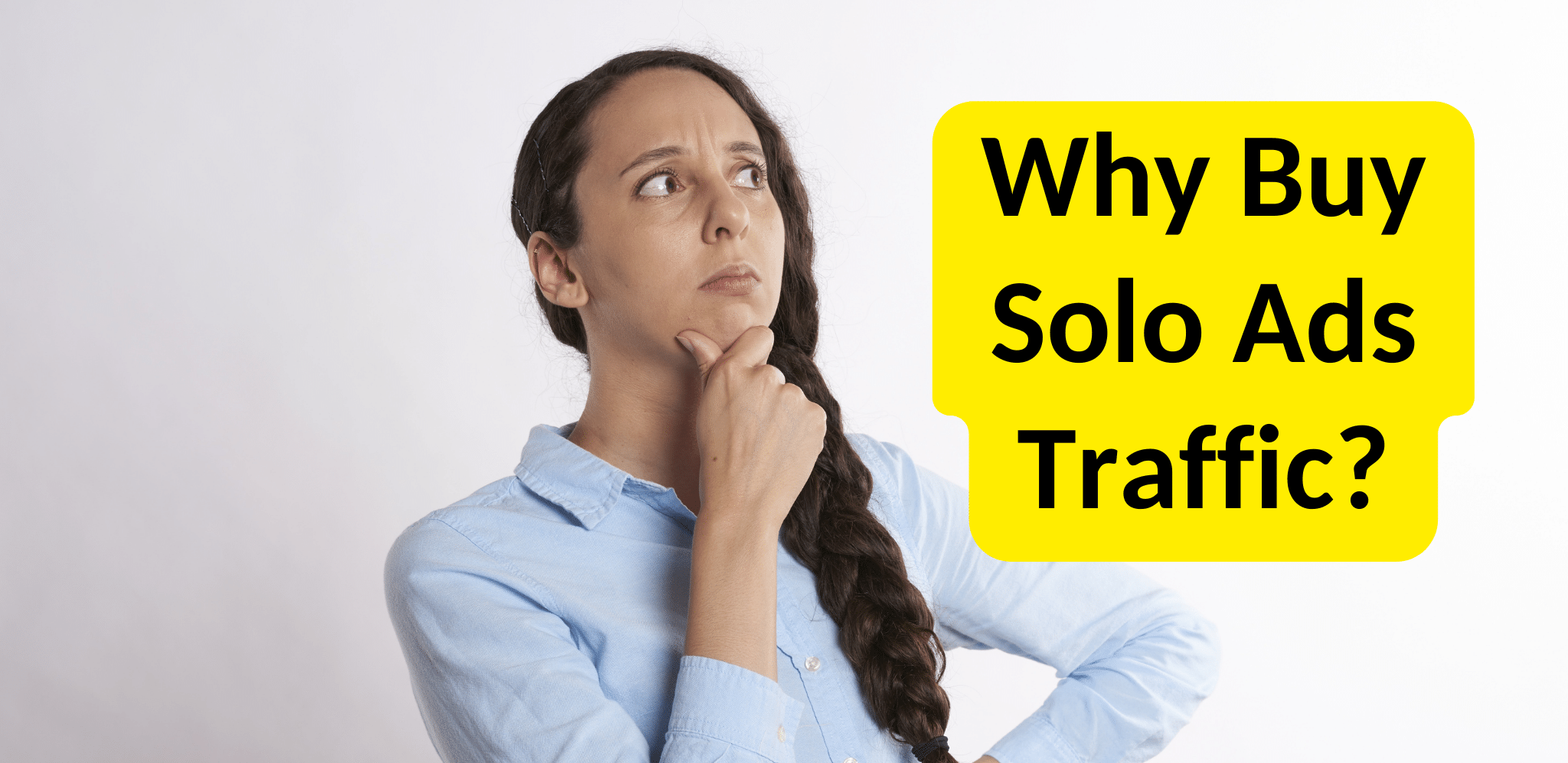 Why Buy Solo Ads Traffic