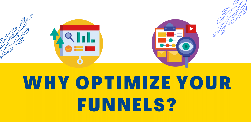 Why Optimize Your Funnels