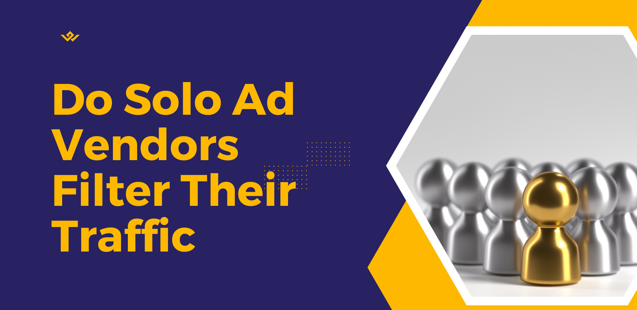 Do Solo Ad Vendors Filter Their Traffic