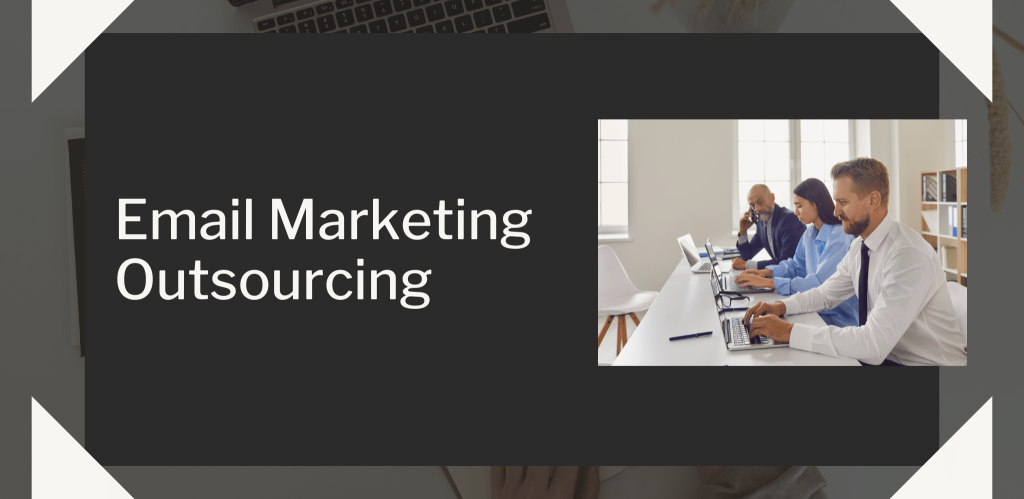 Email Marketing Outsourcing 1