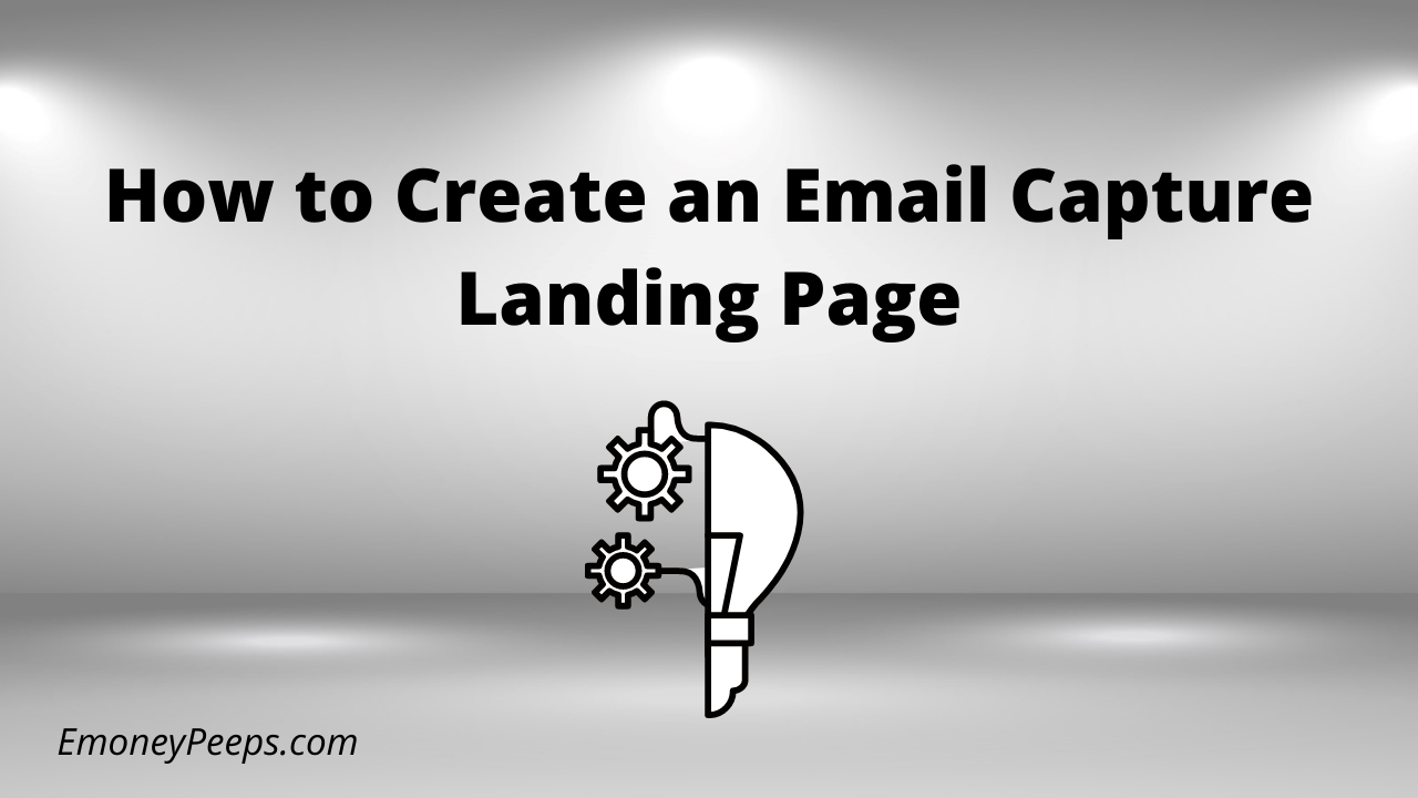 How to Create an Email Capture Landing Page