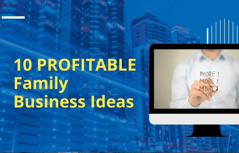 Profitable Family Business Ideas