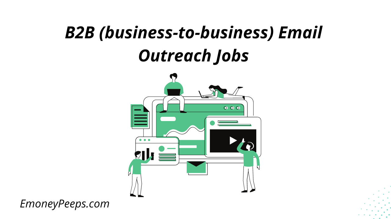 B2B business to business Email Outreach Jobs