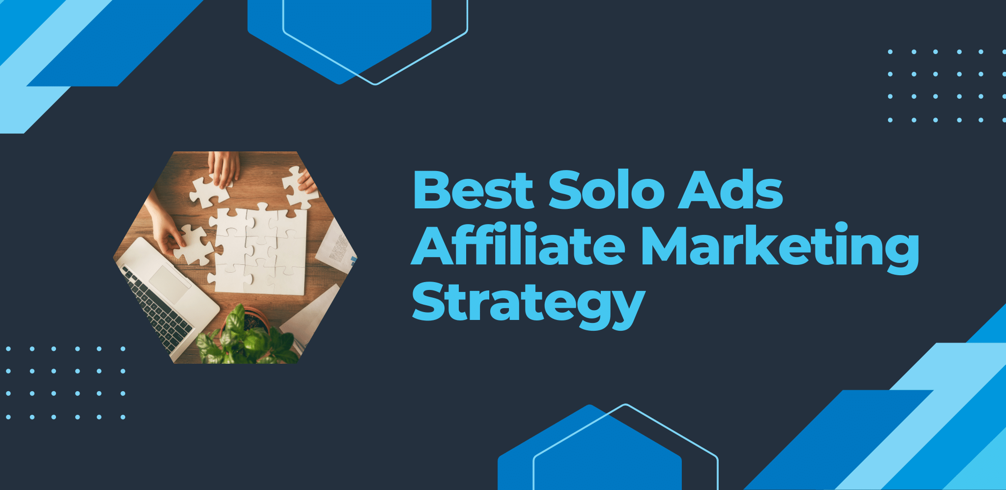 Best Solo Ads Affiliate Marketing Strategy