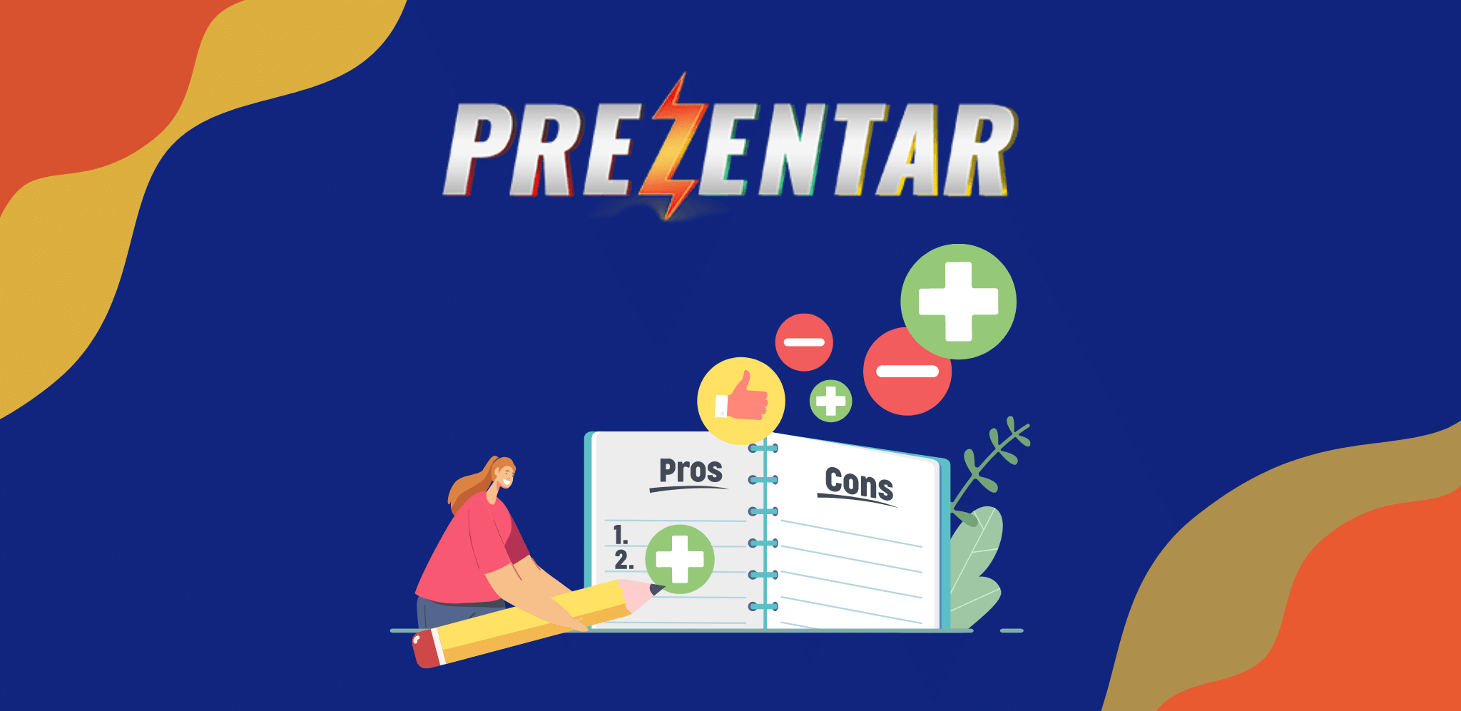 Prezentar Pros And Cons