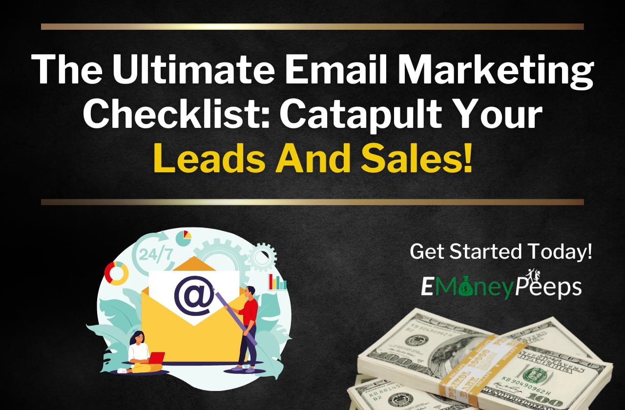 The Ultimate Email Marketing Checklist Get More Leads And Sales