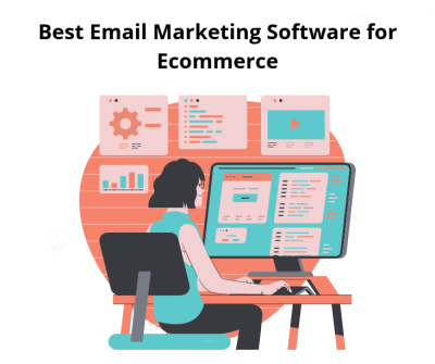 Best Email Marketing Software For Ecommerce: Email Marketing Tools