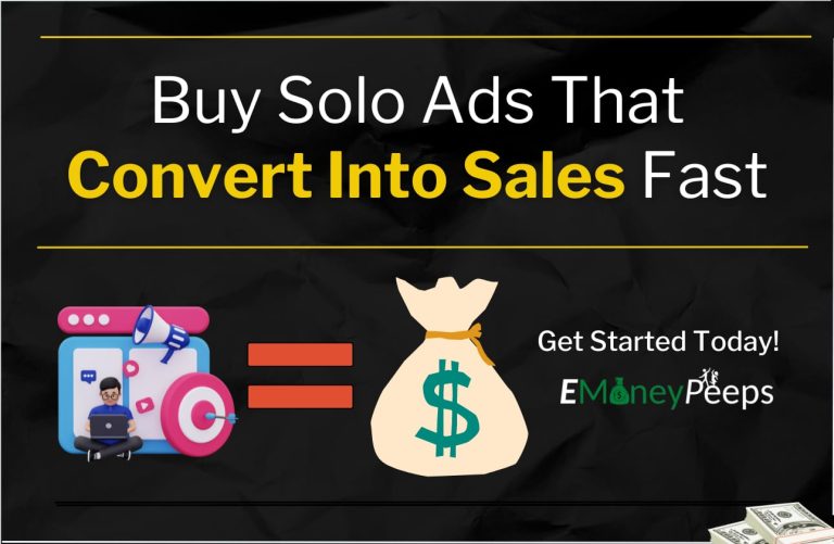 Buy Solo Ads That Convert Into Sales Fast