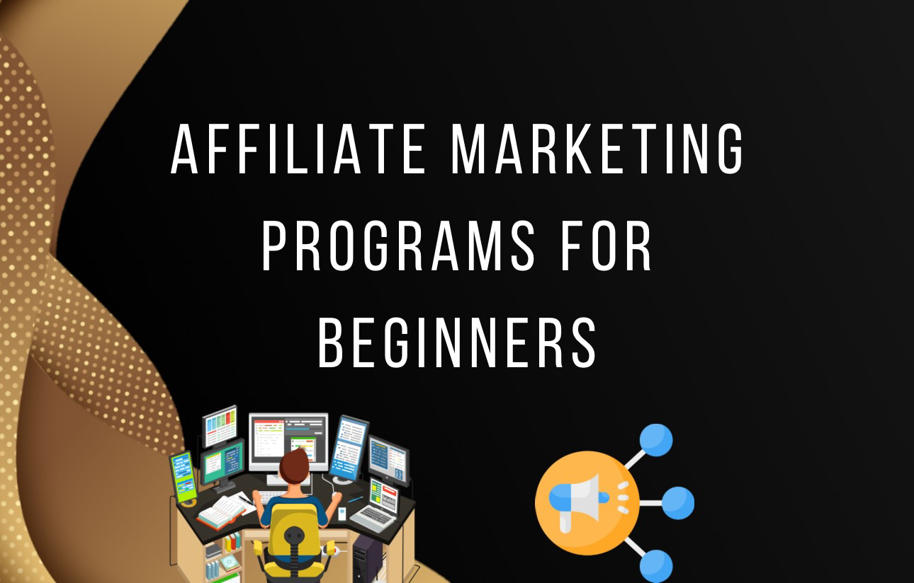 Affiliate marketing programs for beginners