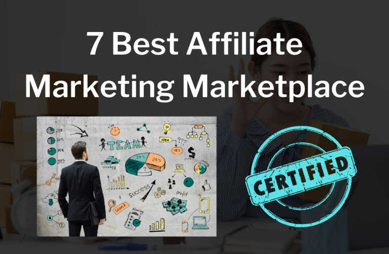 7 Best Affiliate Marketing Marketplace