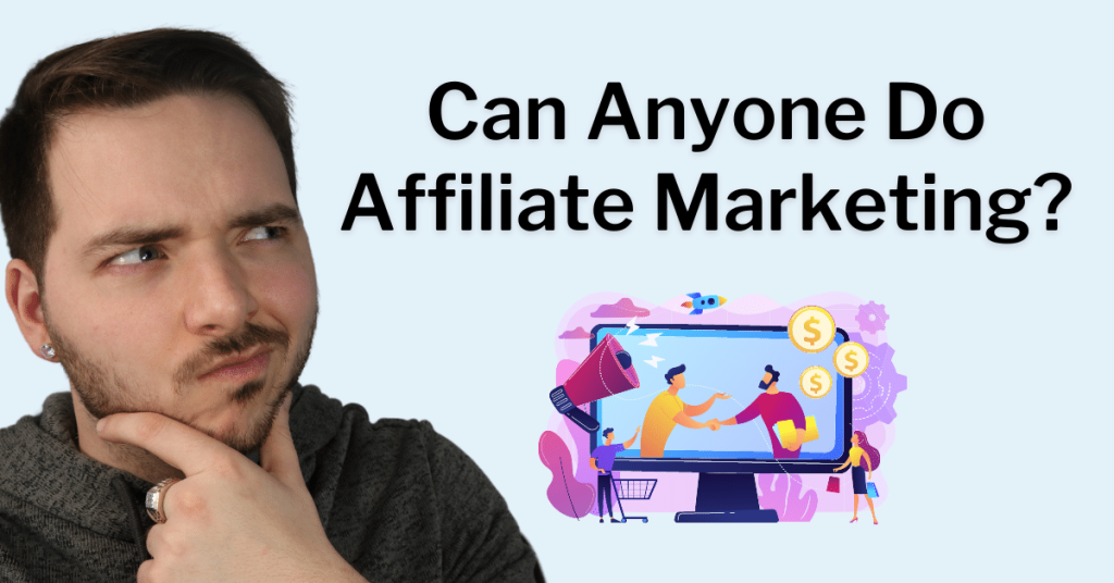 can-anyone-do-affiliate-marketing-emoneypeeps