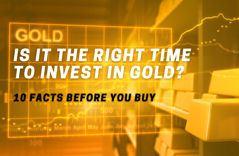Is It The Right Time To Invest In Gold? 10 Facts Before You Buy
