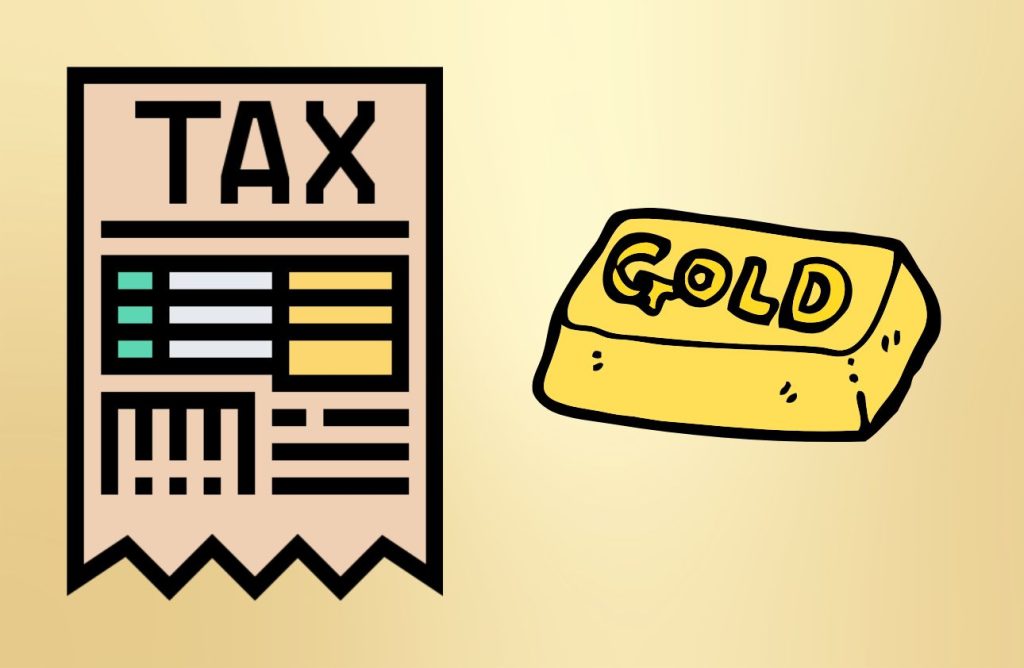 Physical Gold Taxation