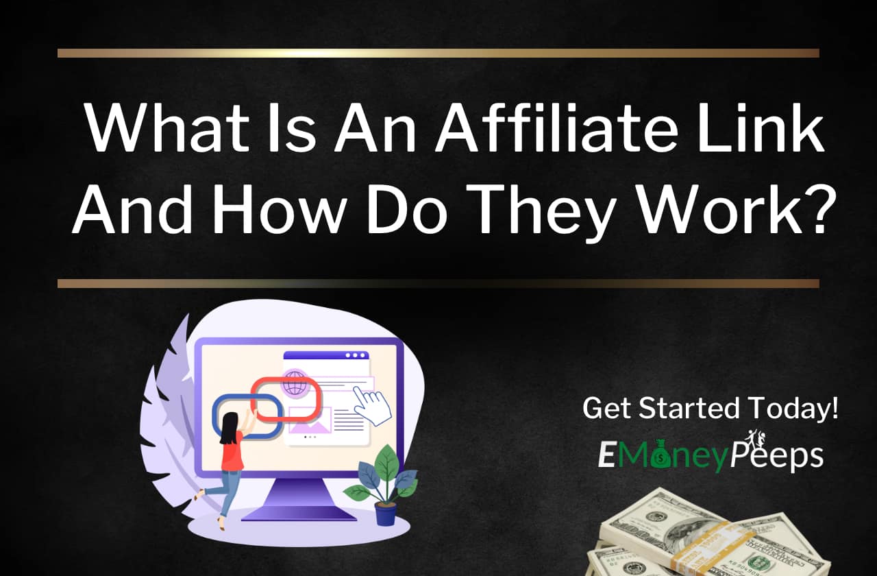 What Is An Affiliate Link And How Do They Work