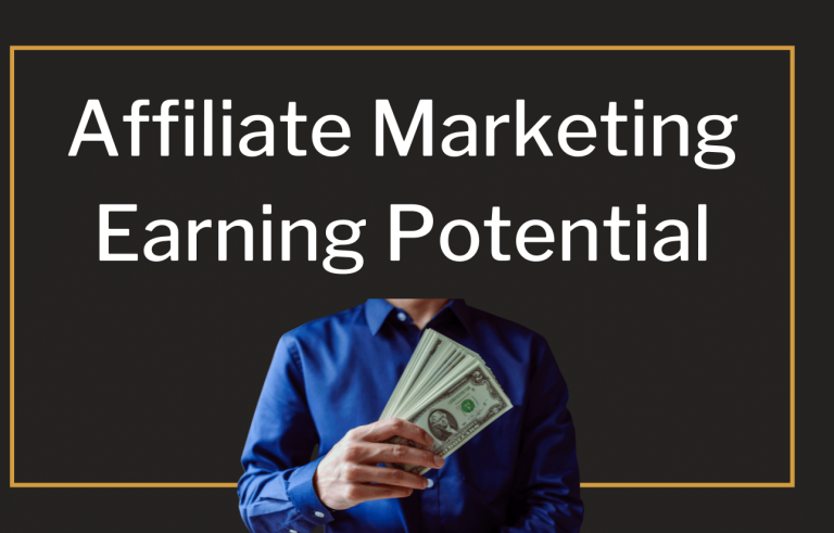 Affiliate Marketing Earning Potential