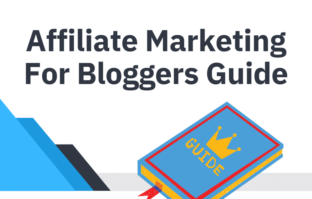 affiliate-marketing-for-bloggers-guide-everything-you-need-to-know