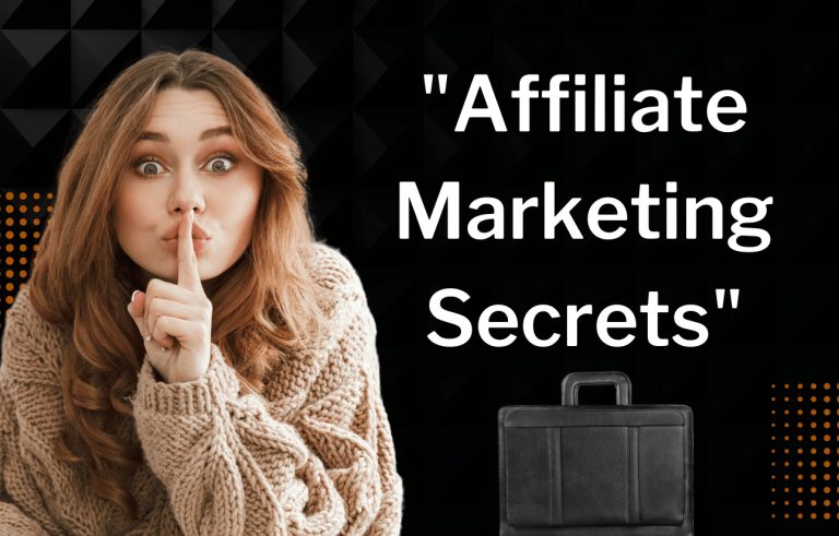 Affiliate Marketing Secrets You Need To Know