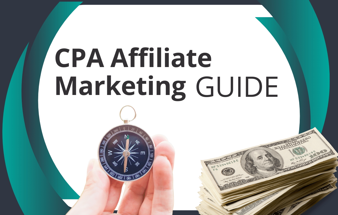 CPA Affiliate Marketing Guide
