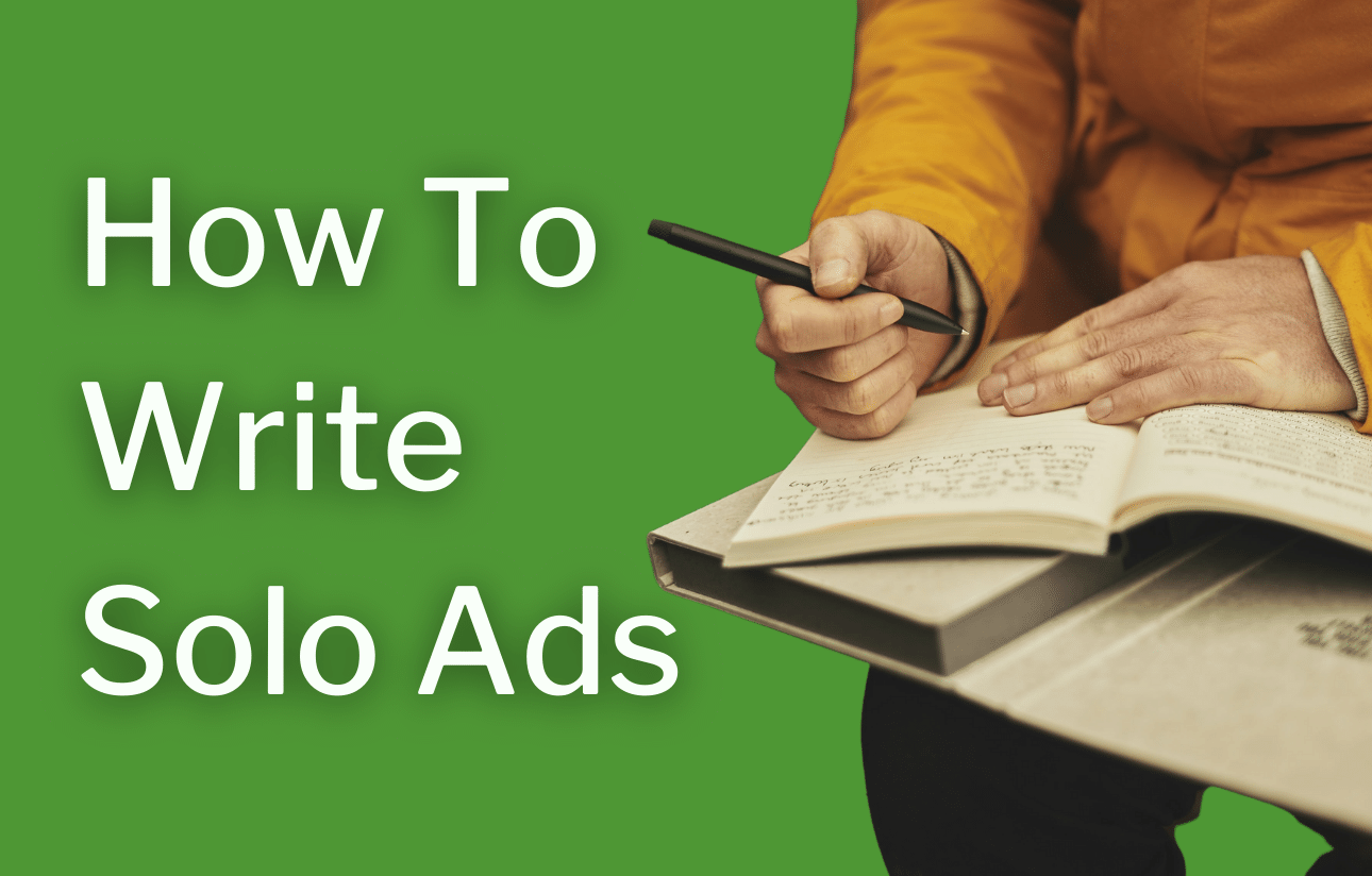 How To Write Solo Ads