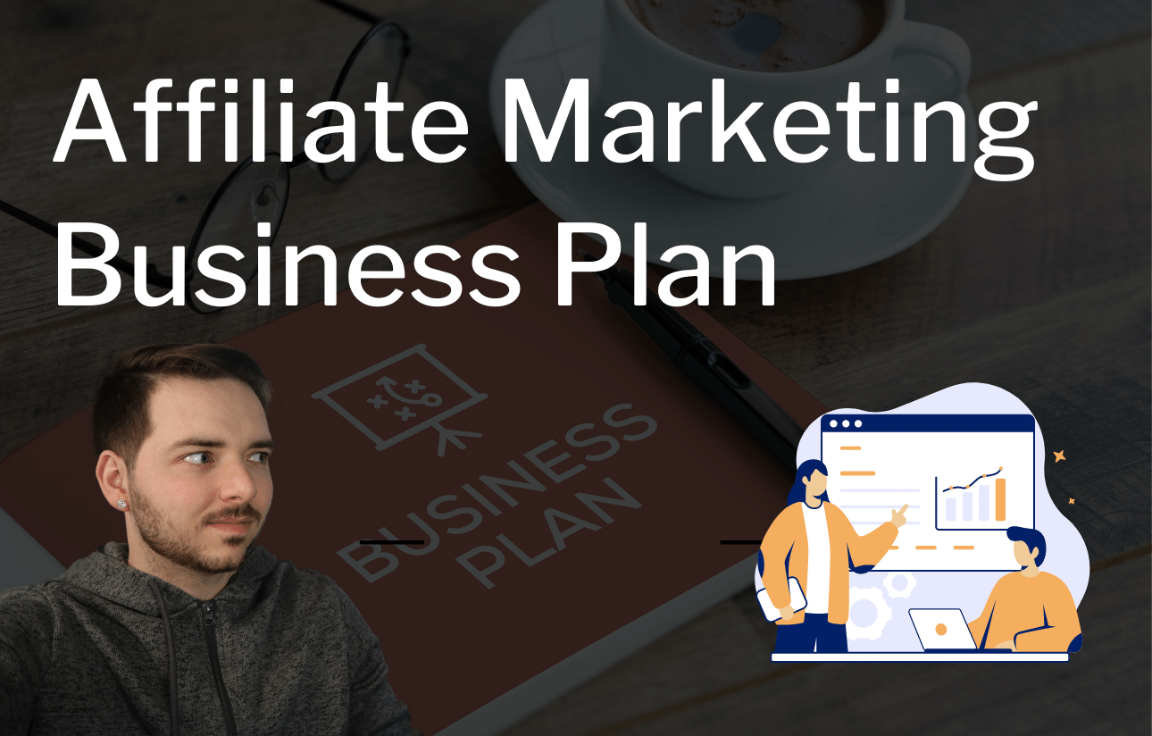 Affiliate Marketing Business Plan