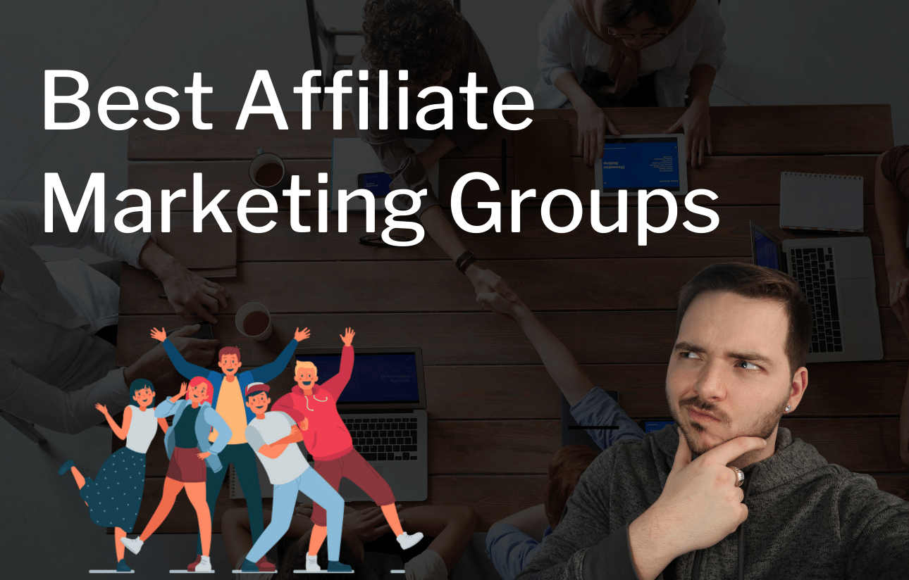 Affiliate Marketing Groups