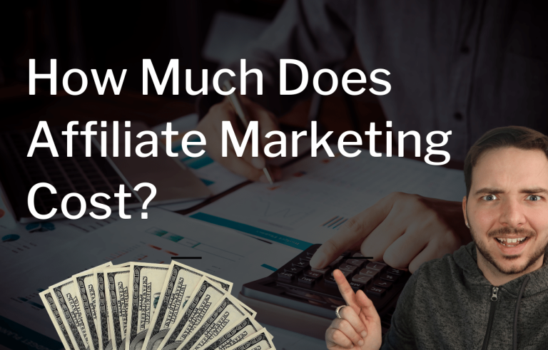 How Much Does Affiliate Marketing Cost?
