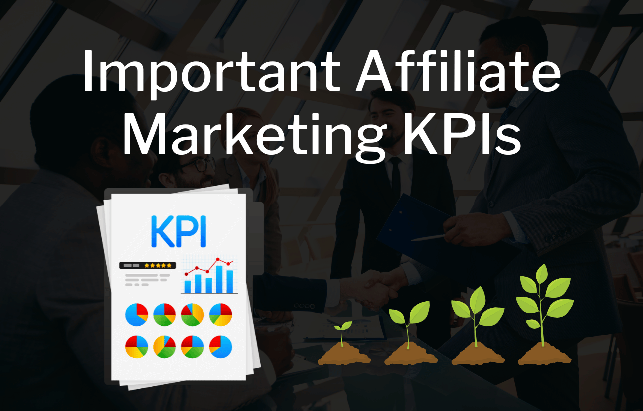 Affiliate Marketing KPIs