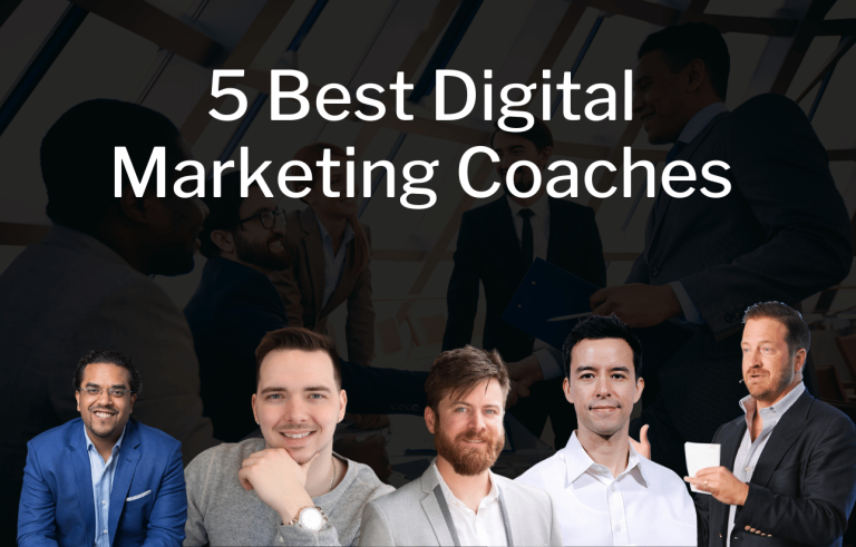 5 Best Digital Marketing Coaches To Hire Or Learn From