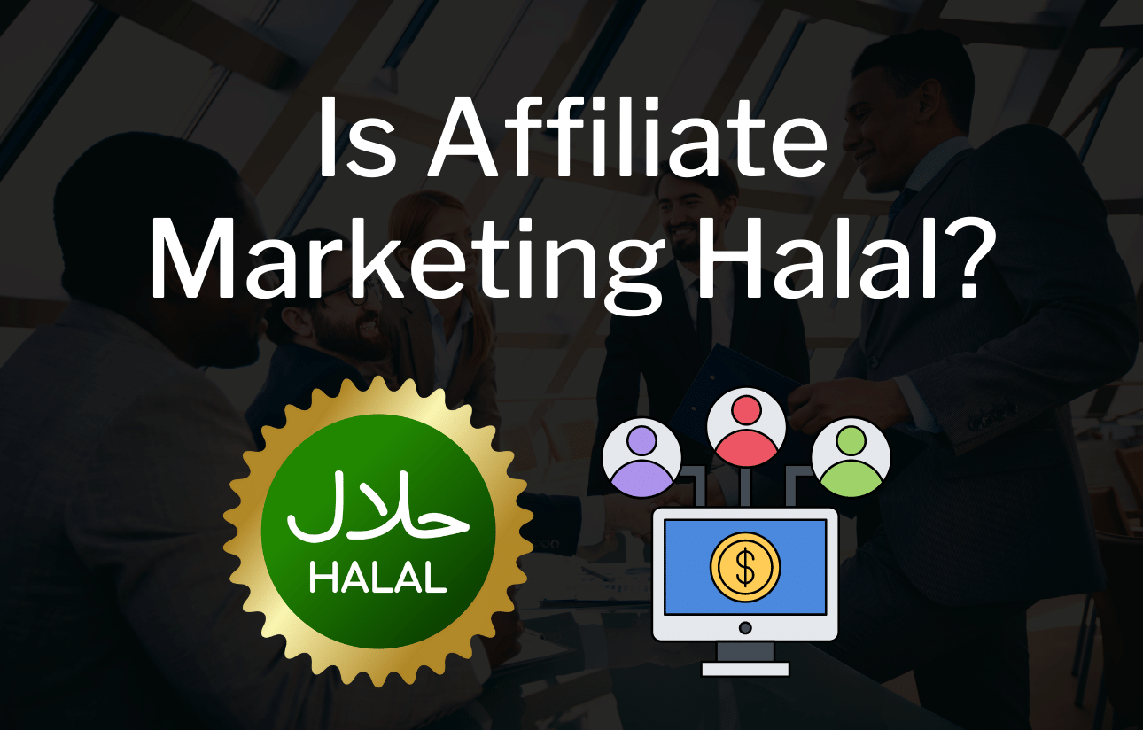 Is Affiliate Marketing Halal