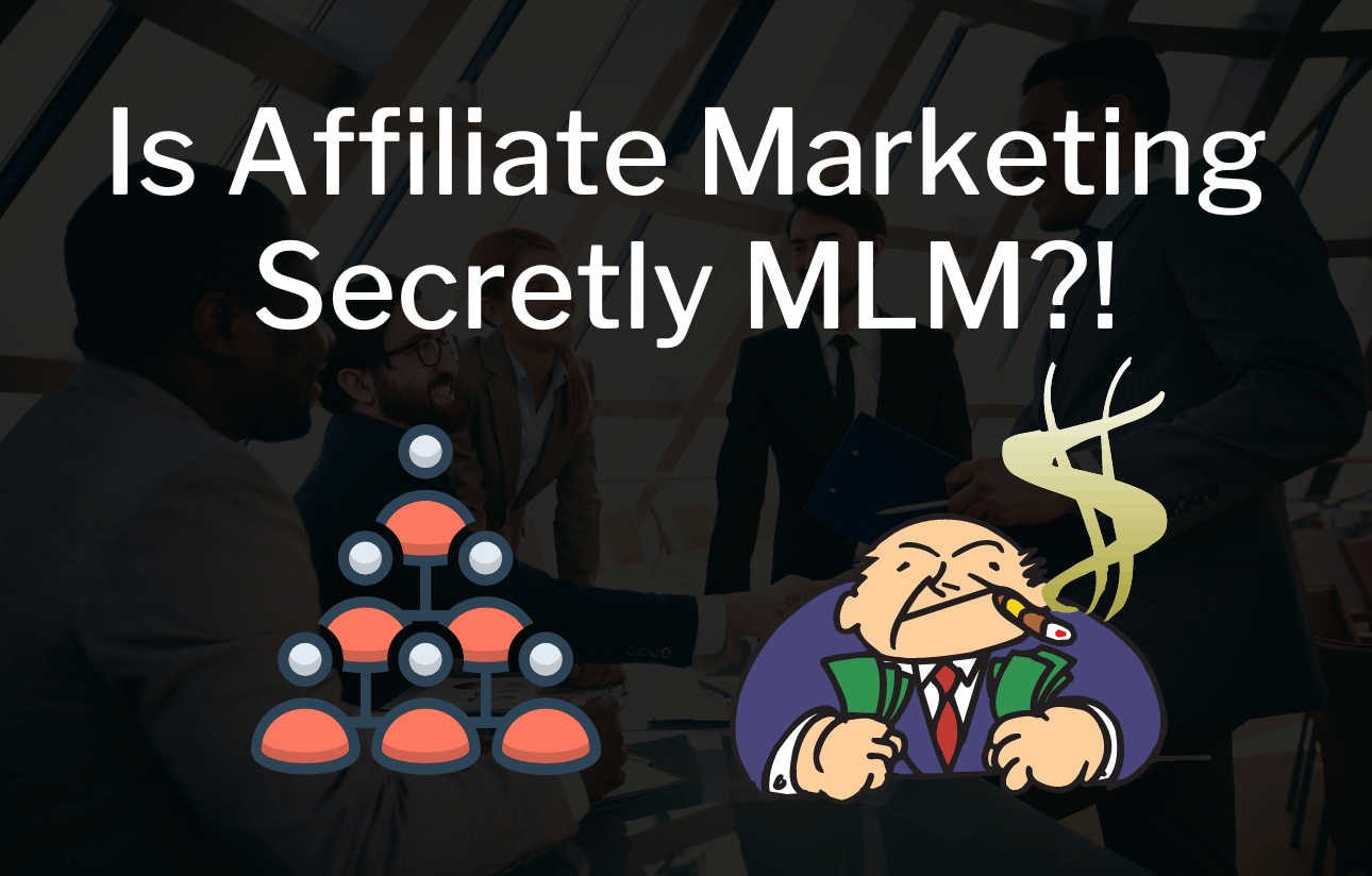 Is Affiliate Marketing MLM