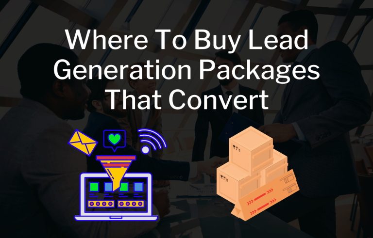 Where To Buy Lead Generation Packages That Convert