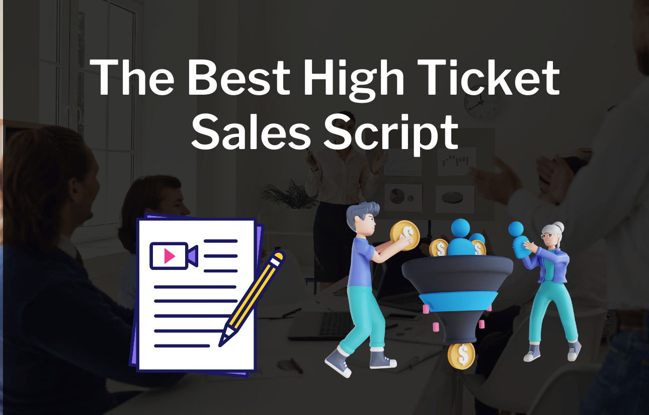 Best High Ticket Sales Script