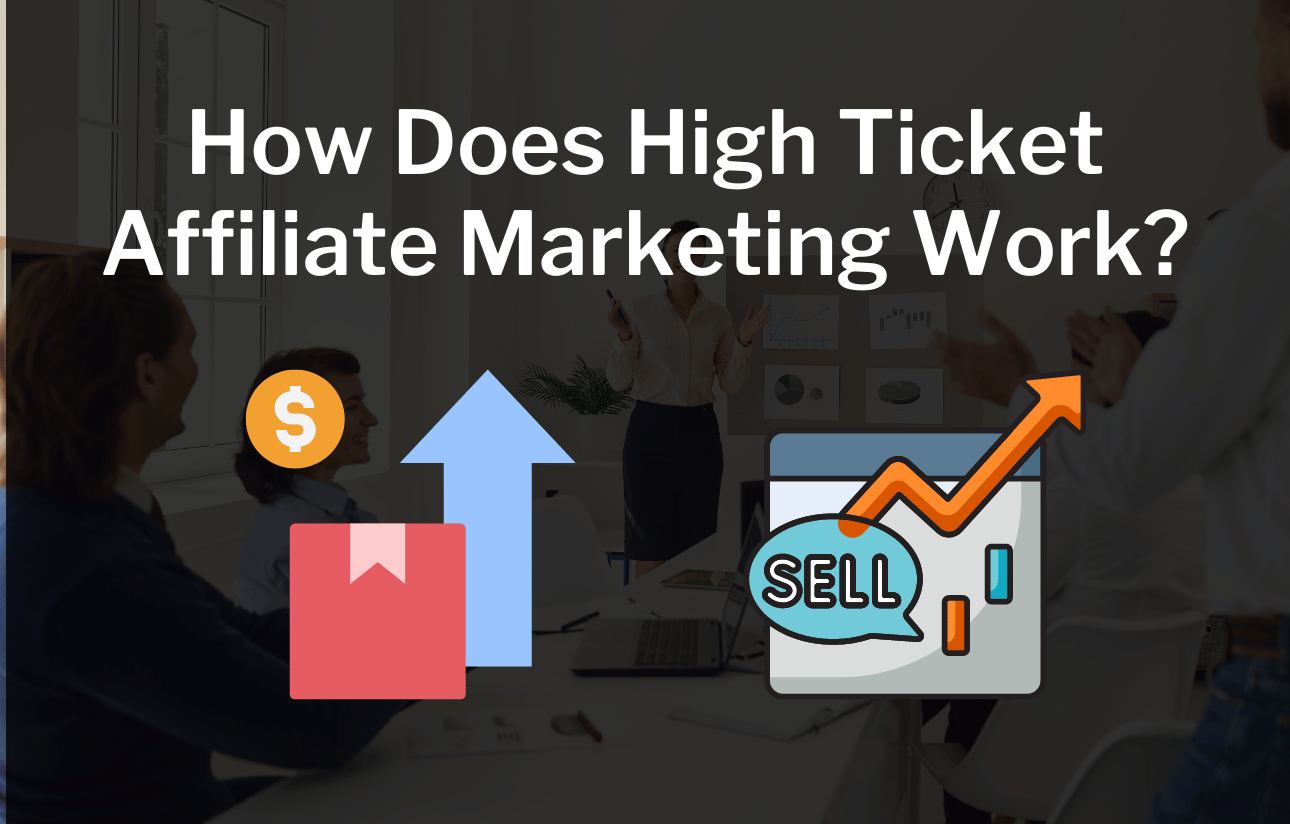 how-does-high-ticket-affiliate-marketing-work-emoneypeeps