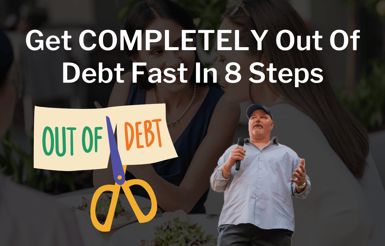 How To Get Out Of Debt Fast In 8 Steps