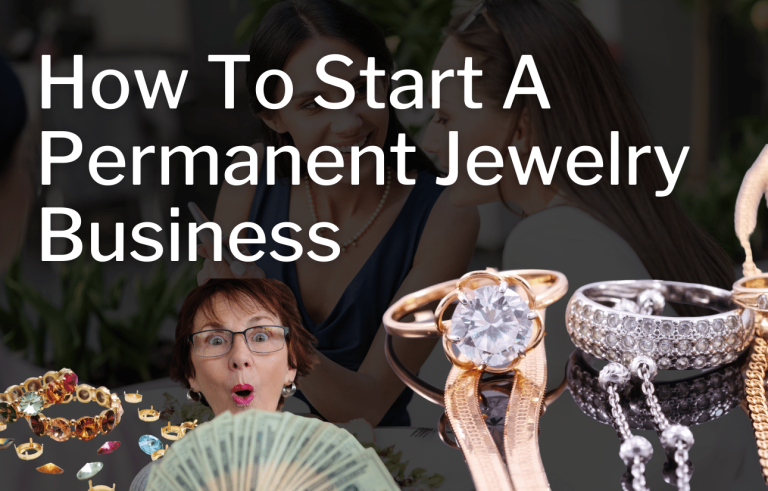 How To Start A Permanent Jewelry Business