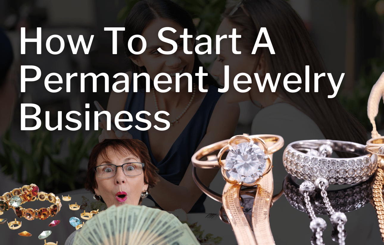 How To Start A Permanent Jewelry Business - theadvisertimes.com