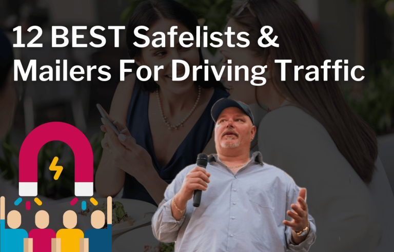 12 Best Safelists And Mailers For Driving Traffic