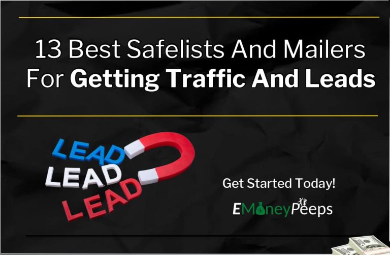 Best Safelists And Mailers For Getting Traffic And Leads