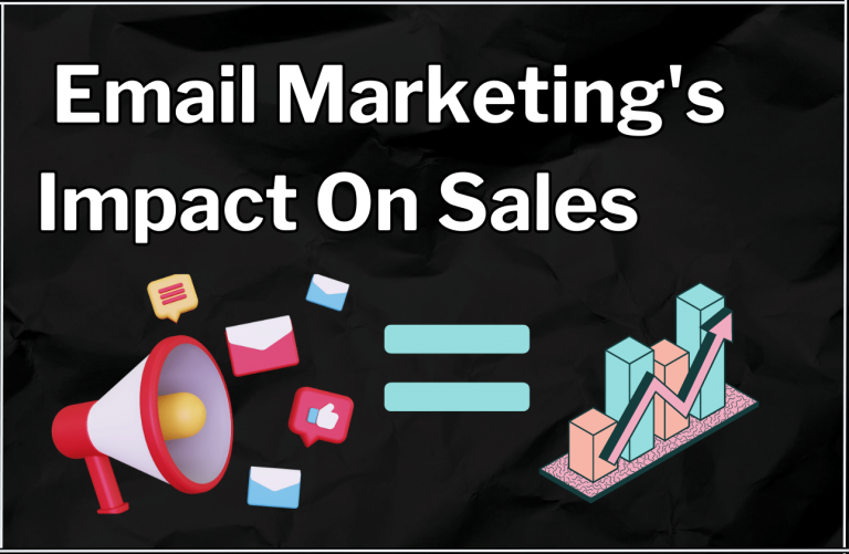 Does Email Marketing Have An Impact On Sales?