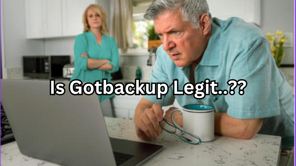 Is Gotbackup Legit