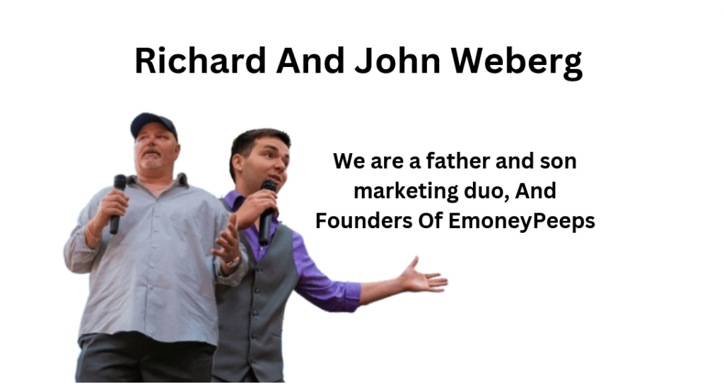 Richard And John Weberg Founders Of EmoneyPeeps