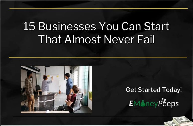 Businesses To Start That Almost Never Fail