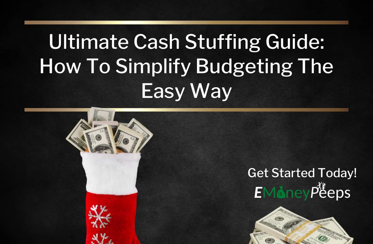 Ultimate Cash Stuffing Guide How To Simplify Budgeting The Easy Way